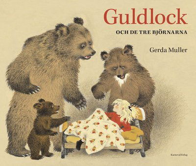 Cover for Gerda Muller · Guldlock och de tre björnarna (Hardcover Book) (2024)