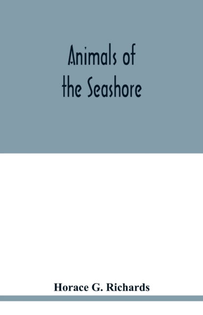 Cover for Horace G Richards · Animals of the seashore (Paperback Book) (2020)