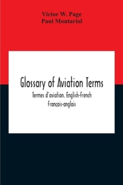 Cover for Victor W Page · Glossary Of Aviation Terms. Termes D'Aviation. English-French. Francais-Anglais (Paperback Book) (2020)