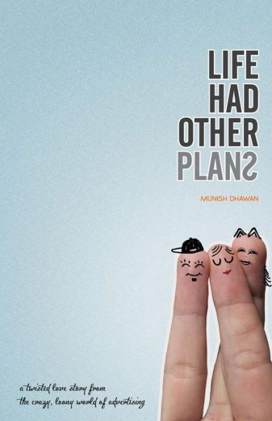 Cover for Munish Dhawan · Life Had Other Plan (Paperback Book) (2015)