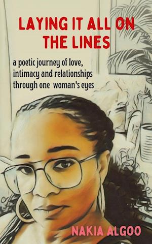 Cover for Nakia Algoo · Laying It All on the Lines (Paperback Book) (2023)