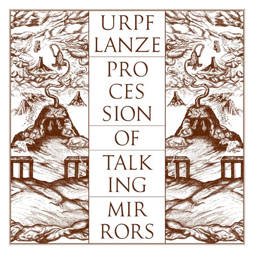 Cover for Urpf Lanze · Procession of Talking Mirrors (LP) [Limited edition] (2013)