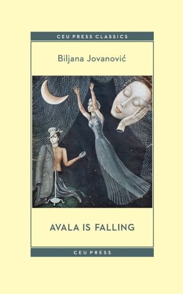 Cover for Biljana Jovanovic · Avala is Falling - CEU Press Classics (Paperback Book) (2020)