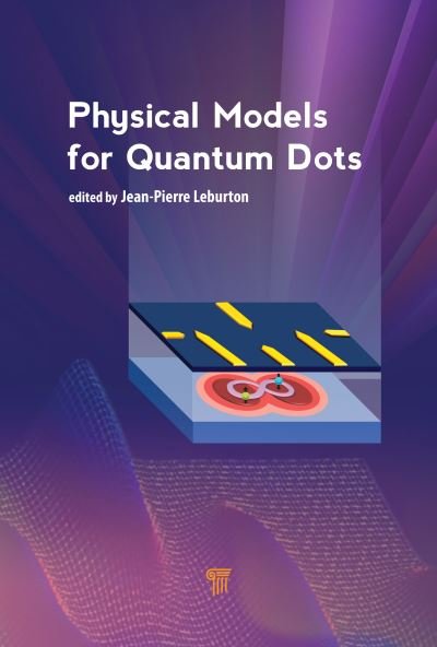 Cover for Physical Models for Quantum Dots (Hardcover Book) (2021)