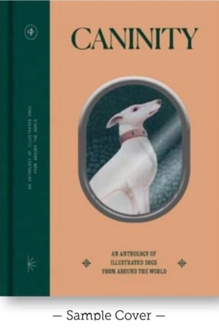 Caninity: An Anthology of Dog Illustrations from Around the World - Victionary - Böcker - Victionary - 9789887684572 - 28 november 2024