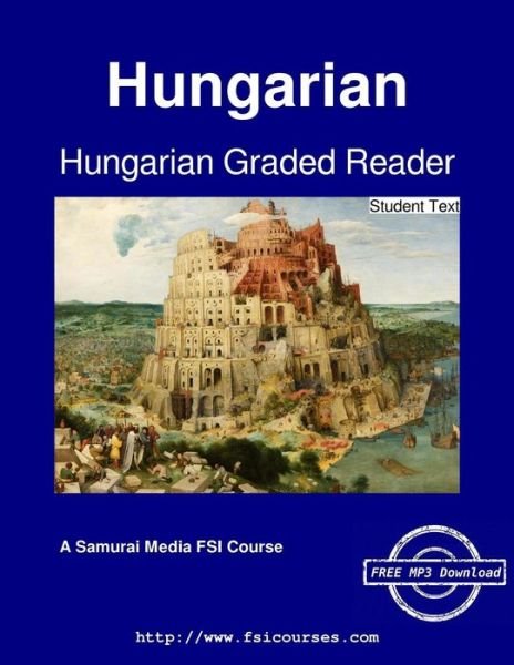 Cover for Ilona Mihalyfy · Hungarian Graded Reader - Student Text (Paperback Bog) (2016)