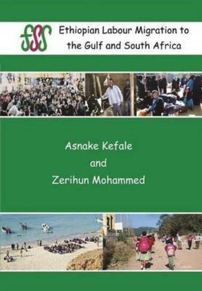 Cover for Asnake Kefale · Ethiopian Labour Migration to the Gulf and South Africa (Pocketbok) (2016)