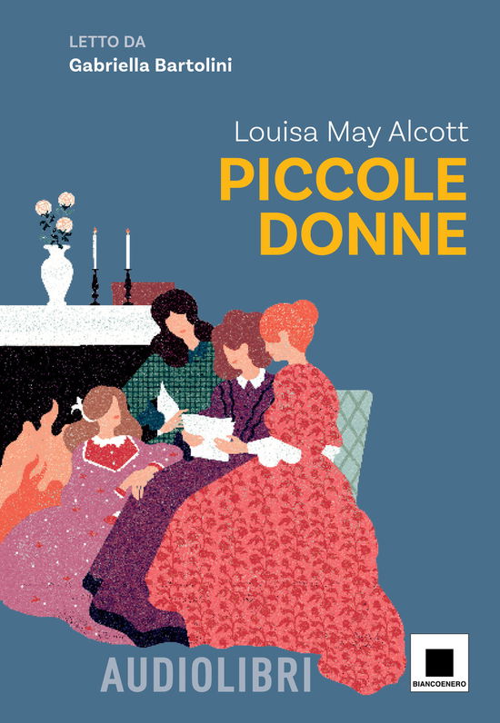 Piccole Donne Letto Da Gabriella Bartolini. Con Espansione Online - Louisa May Alcott - Książki -  - 9791280011572 - 