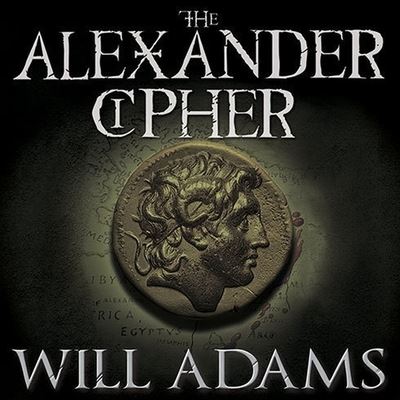 Cover for Will Adams · The Alexander Cipher Lib/E (CD) (2010)