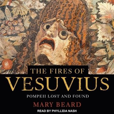 The Fires of Vesuvius - Mary Beard - Music - TANTOR AUDIO - 9798200351572 - June 18, 2019