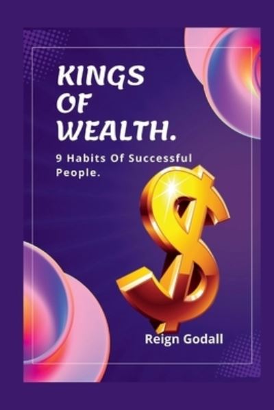 Cover for Reign Godall · Kings of Wealth (Book) (2022)