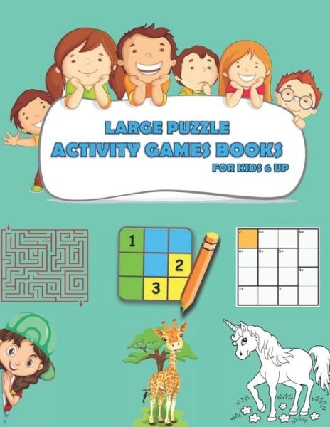 Cover for Griq Fath · Large Puzzle Activity Games Books for Kids 6 Up: SUDOKU BOOK, labyrinth, CALCUDOKU, DRAWING PAPER, UNICORNS AND COLORED ANIMALS (Paperback Book) (2021)