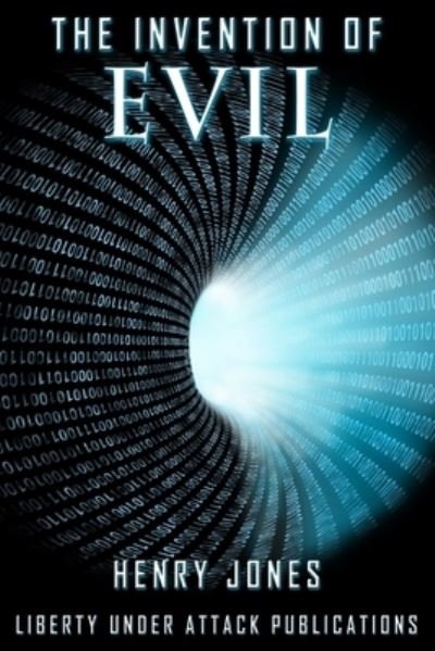Cover for Henry E Jones · The Invention of Evil (Paperback Book) (2020)