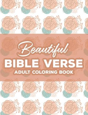 Cover for Austin James · Beautiful Bible Verse Adult Coloring Book (Pocketbok) (2020)