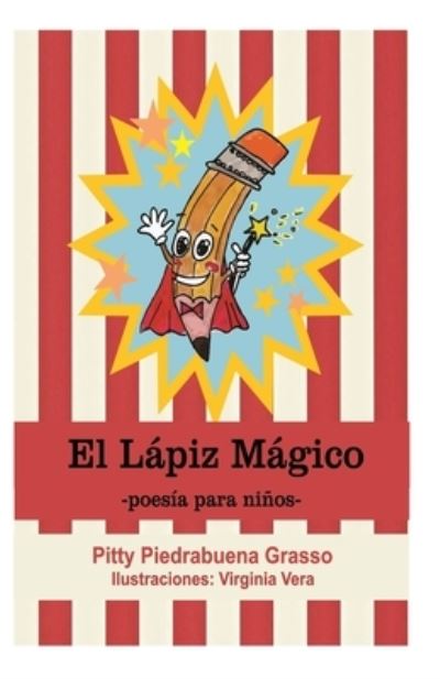 Cover for Pitty Piedrabuena Grasso · El Lapiz Magico (Paperback Book) (2020)