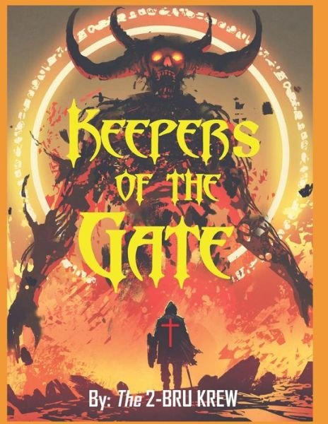 Cover for 2-Bru Krew · Keepers Of The Gate (Paperback Book) (2020)