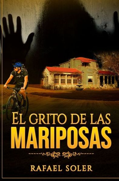 Cover for Rafael Soler · El grito de las mariposas (Paperback Book) (2020)