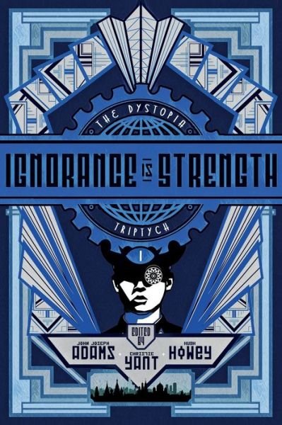 Cover for Hugh Howey · Ignorance Is Strength (Pocketbok) (2020)