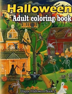 Halloween adult coloring book - Michael Peterson - Kirjat - Independently Published - 9798695317572 - torstai 8. lokakuuta 2020