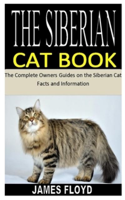 Cover for James Floyd · The Siberian Cat Book (Paperback Book) (2020)