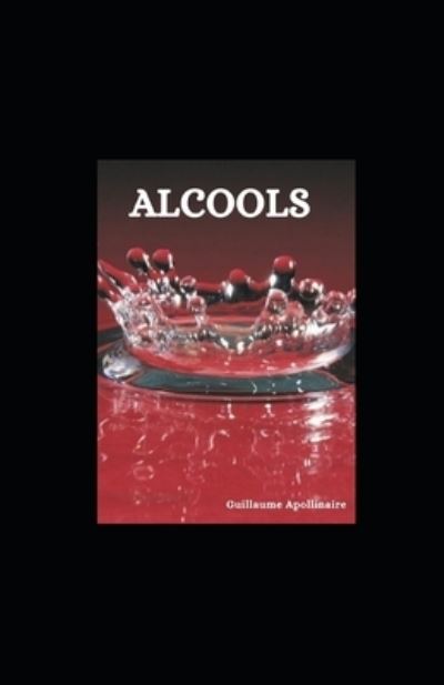 Cover for Guillaume Apollinaire · Alcools (Paperback Book) (2021)