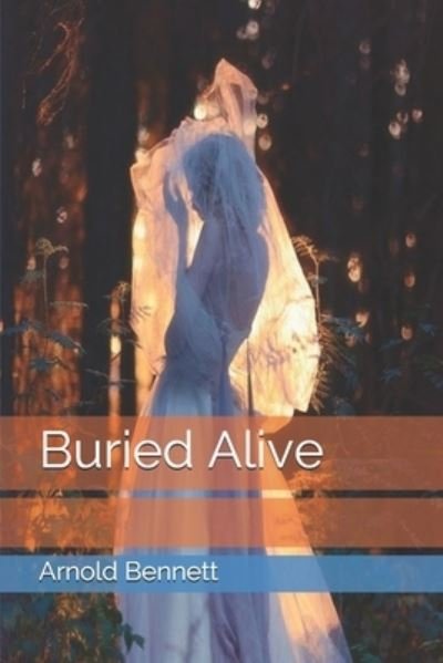Cover for Arnold Bennett · Buried Alive (Pocketbok) (2021)