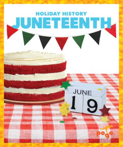 Cover for J.P. Miller · Juneteenth - Holiday History (Gebundenes Buch) (2023)