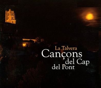 Cover for La Talvera · Cançons del Cap del Pont (CD) (2014)