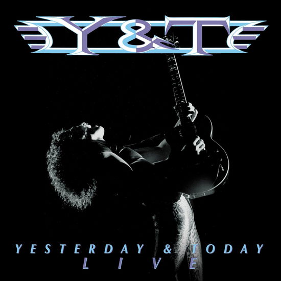 Cover for Y&amp;t · Yesterday And Today Live (LP) [Limited edition] (2023)