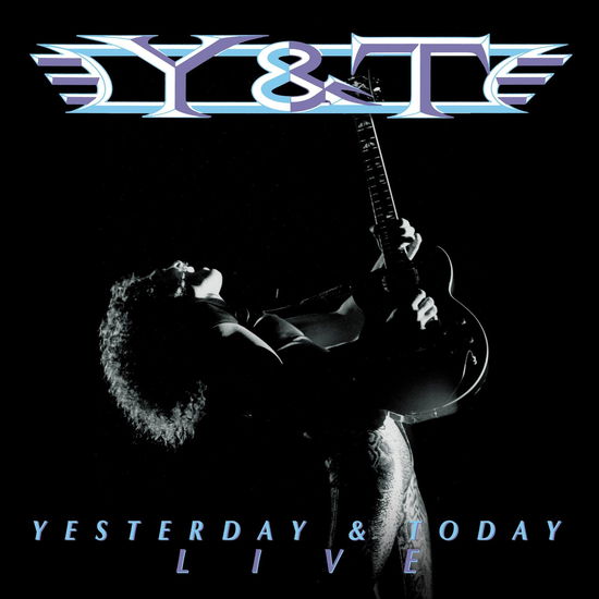 Yesterday And Today Live - Y&t - Música - METAL BLADE - 0039841604573 - 4 de agosto de 2023