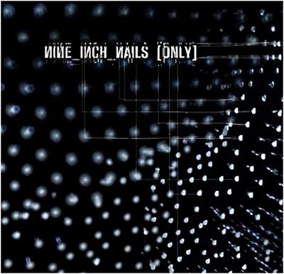 Cover for Nine Inch Nails · Only (SCD) [Enhanced edition] (2005)