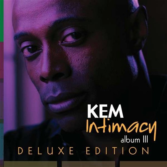 Cover for Kem · Intimacy:Album Iii (CD) [Deluxe edition] (2010)