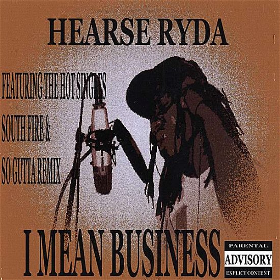 Cover for Hearse Ryda · I Mean Business (CD) (2006)