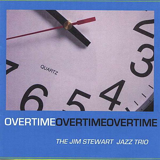 Overtime - Jim Stewart - Music - Jim Stewart - 0634479446573 - December 12, 2006