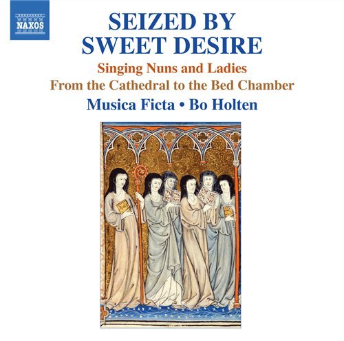 Cover for Musica Fictaholten · Seized By Sweet Desire (CD) (2009)