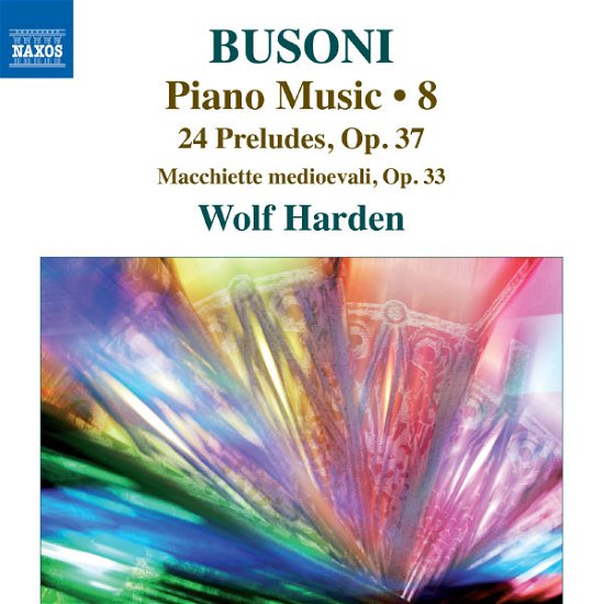 Cover for Busoni / Harden · Piano Music 8 (CD) (2013)