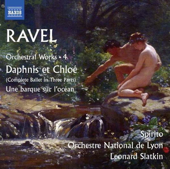 Cover for Spirito / Orc Lyon / Slatkin · Raveldaphnis Et Chloe (CD) (2017)