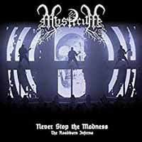 Cover for Mysticum · Never Stop the Madness: the Roadburn Inferno (CD/DVD) (2018)