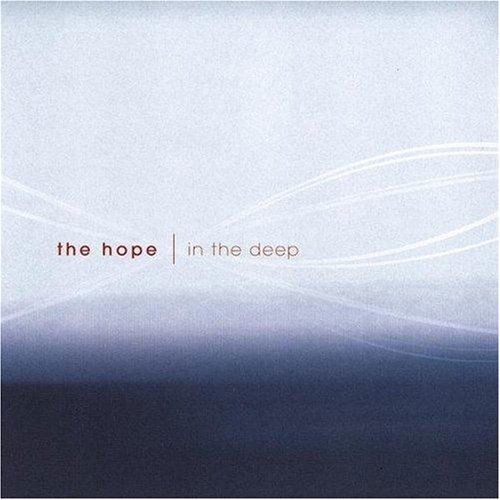 In the Deep - Hope - Musik -  - 0837101078573 - 13 mars 2007