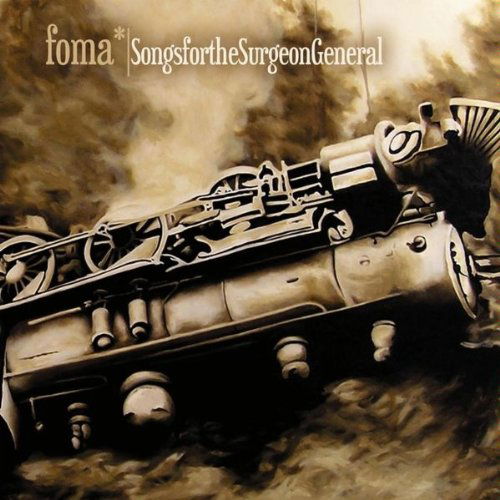 Cover for Foma · Songs for the Surgeon General (CD) (2010)