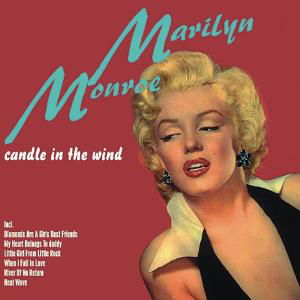 Candle in the Wind - Marilyn Monroe - Musikk - BACBI - 4017914610573 - 8. november 2019