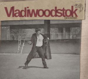 Cover for Vladiwoodstock · Blockfish (CD) (2012)