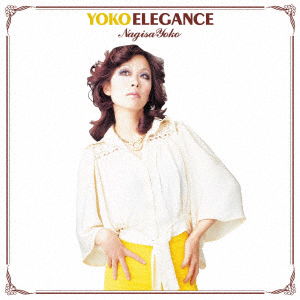 Cover for Nagisa Yoko · Yoko Elegance &lt;limited&gt; (LP) [Japan Import edition] (2021)