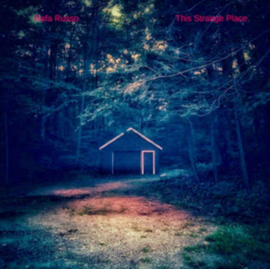 Cover for Rafa Russo · This Strange Place (CD) (2019)