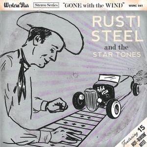 Cover for Rusti Steel &amp; The Star Tones · Gone With The Wind (CD) (2010)