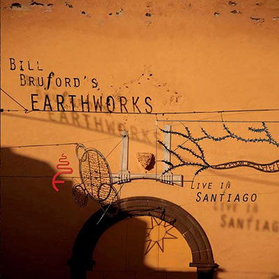 Cover for Bill -Earthworks- Bruford · Live In Santiago (CD) [Dvd edition] (2023)