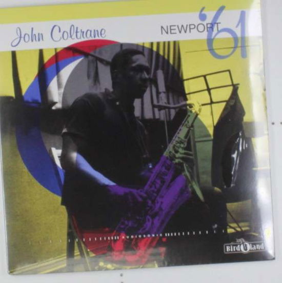 Cover for John Coltrane · Newport '61 (LP/CD) [180 gram edition] (2013)