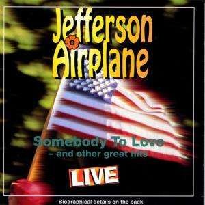 Cover for Jefferson Airplane · Somebody to Love-live (CD) (1999)