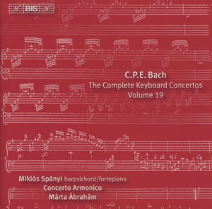 Keyboard Concertos 19 - Bach,c.p.e. / Spanyi / Concerto Armonico Budapest - Musique - Bis - 7318590019573 - 26 mars 2013