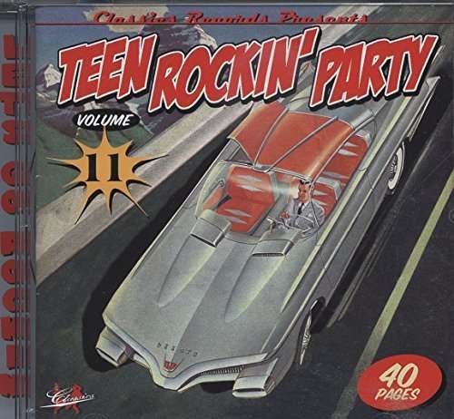 Teen Rockin' Party 11 / Various - Teen Rockin' Party 11 / Various - Musiikki - CLASSICS - 7340049307573 - tiistai 18. huhtikuuta 2017